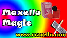 Maxello Magic, Unique,  Original and Funny!